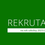 Rekrutacja na rok szkolny 2025/2026 – informacja